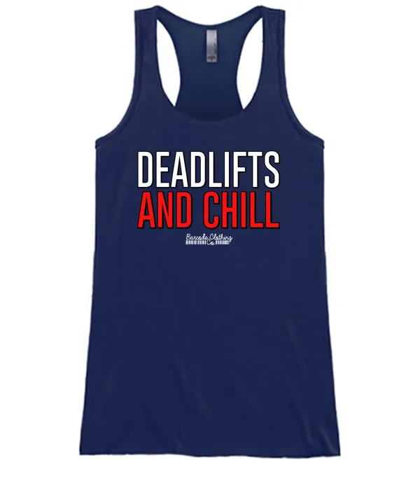 Deadlifts and Chill