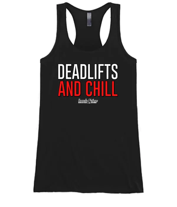 Deadlifts and Chill