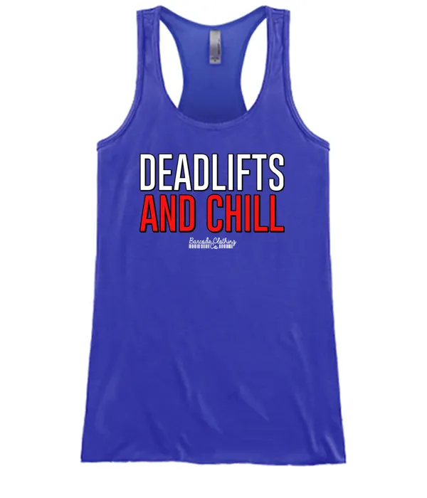 Deadlifts and Chill