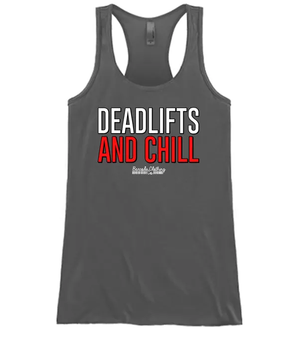 Deadlifts and Chill