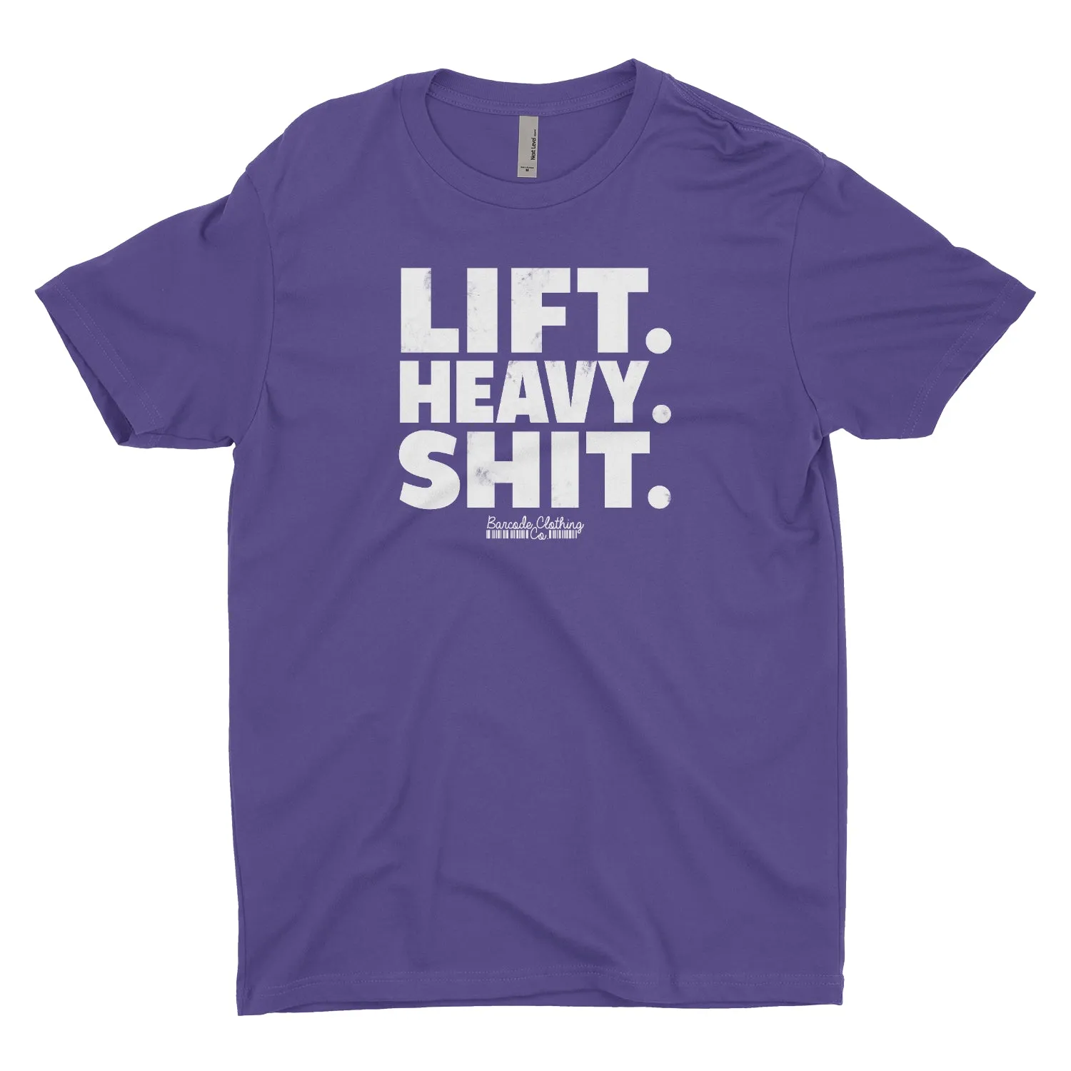 Lift Heavy Shit