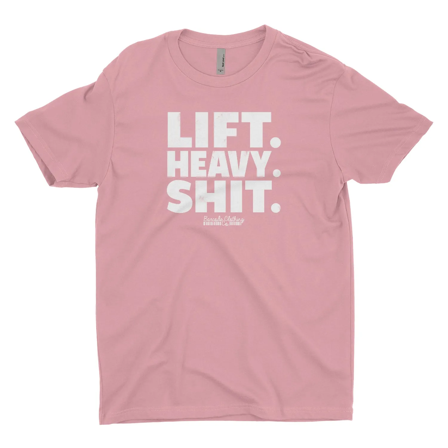 Lift Heavy Shit